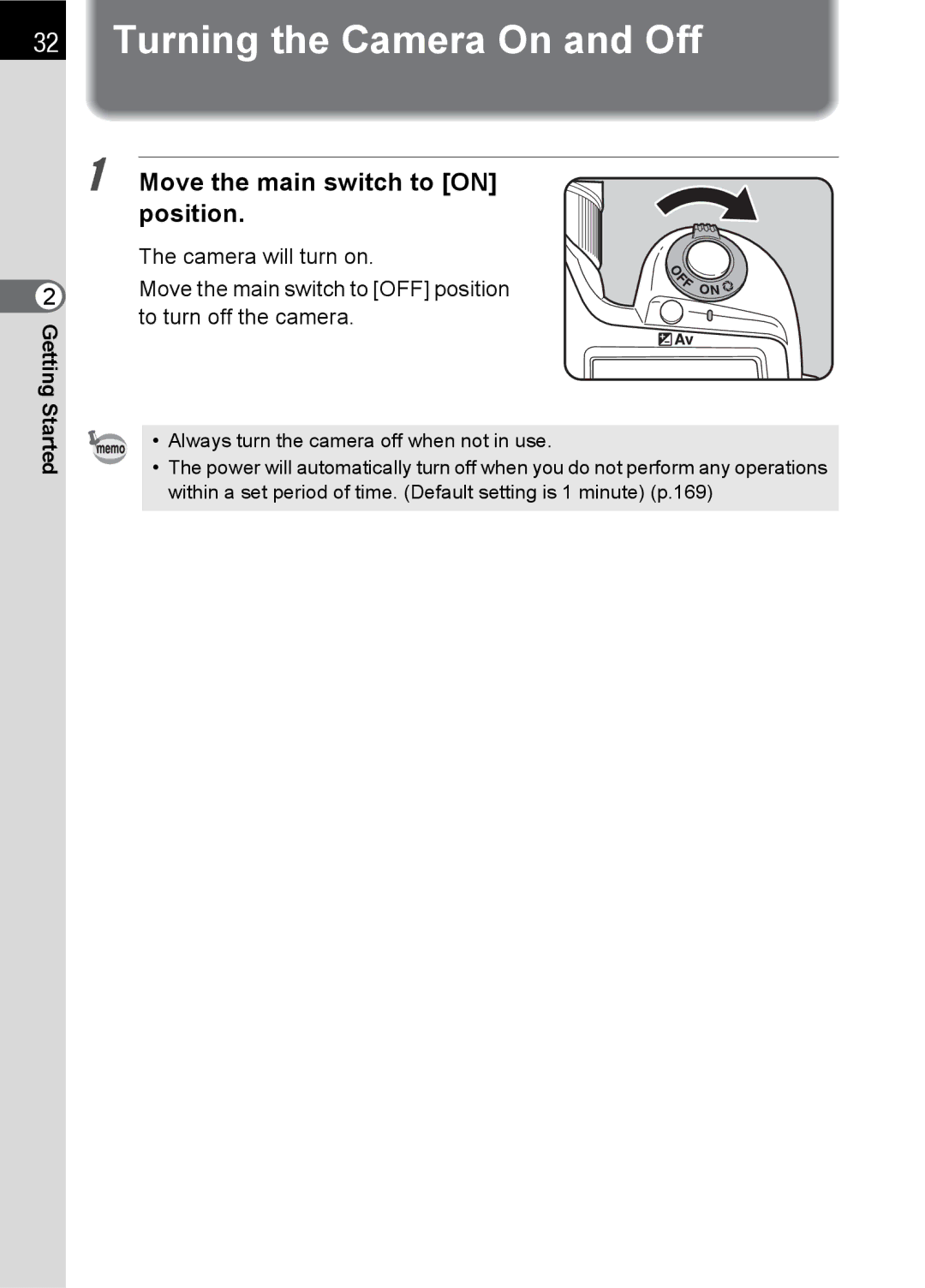 Pentax L specifications Turning the Camera On and Off, Move the main switch to on position 