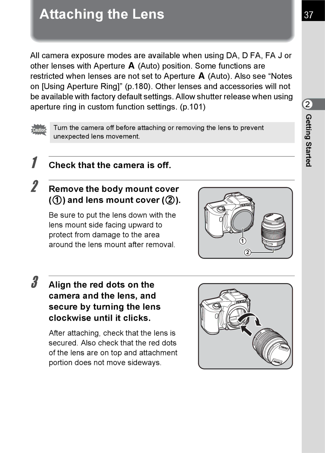 Pentax specifications Attaching the Lens 