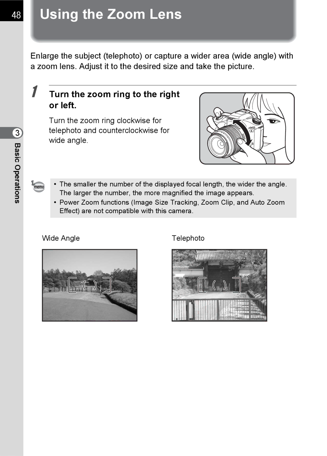 Pentax specifications Using the Zoom Lens, Turn the zoom ring to the right or left 