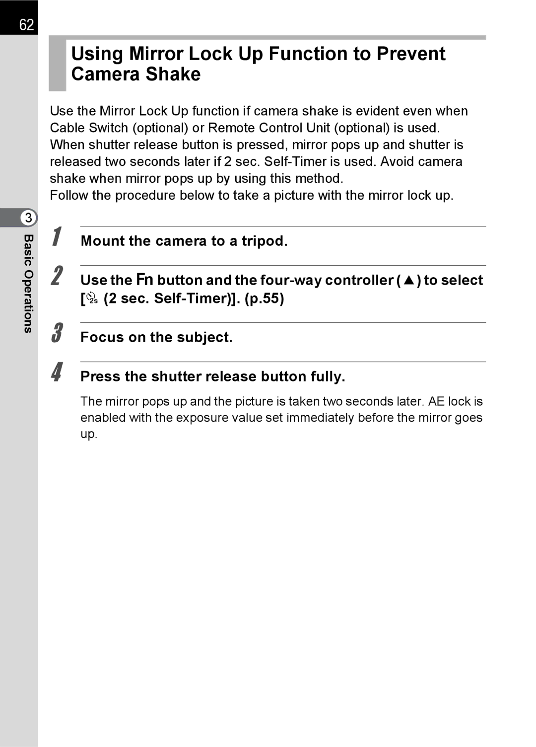 Pentax specifications Using Mirror Lock Up Function to Prevent Camera Shake 