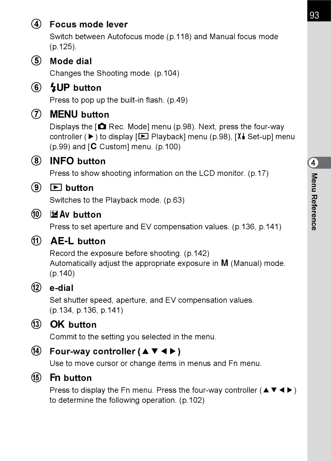 Pentax specifications Focus mode lever, Mode dial, Kbutton, 3button, Mbutton, Mc button, Lbutton, Dial, 13 4button 