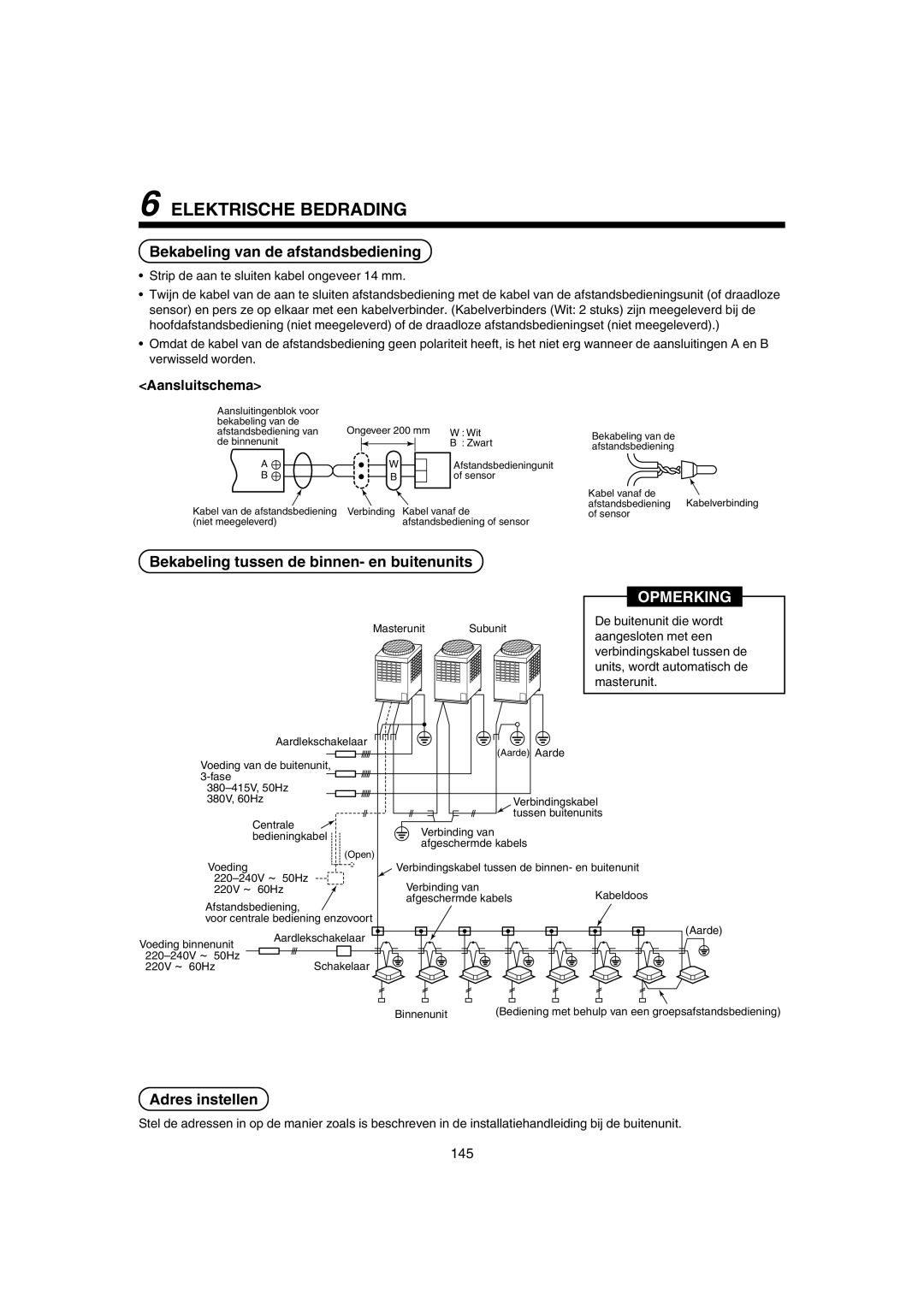 Pentax MMK-AP0181H Elektrische Bedrading, Bekabeling van de afstandsbediening, Bekabeling tussen de binnen- en buitenunits 