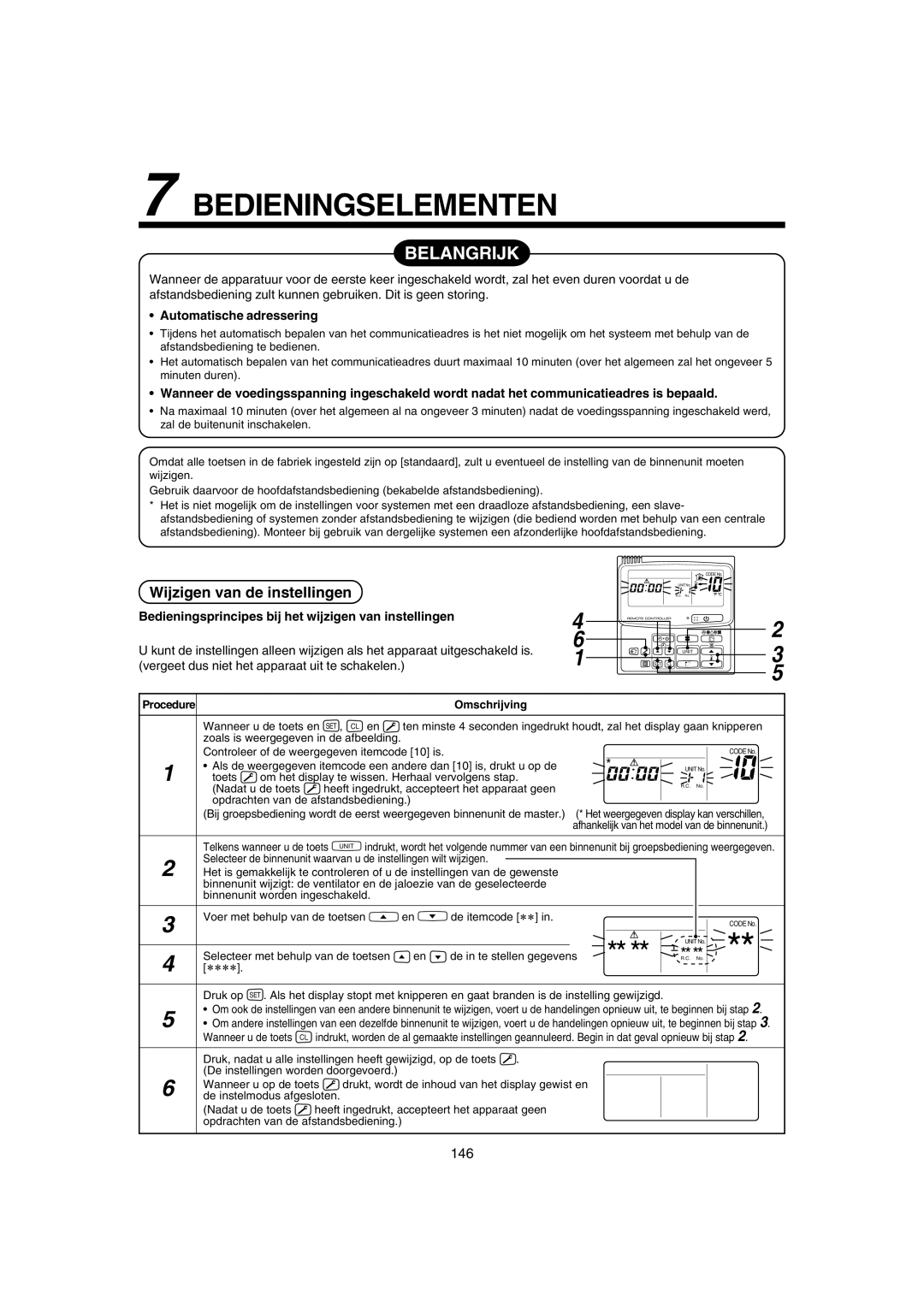 Pentax MMK-AP0071H, MMK-AP0121H Bedieningselementen, Belangrijk, Wijzigen van de instellingen, Automatische adressering 