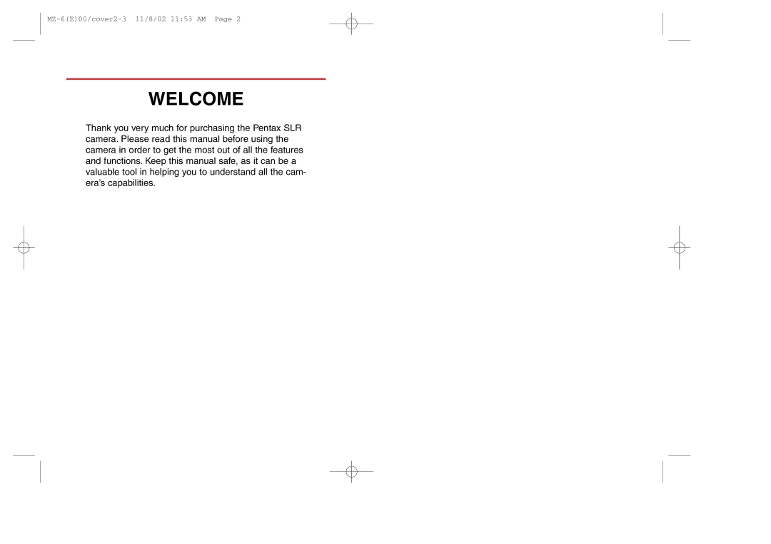 Pentax MZ-6 manual Welcome 