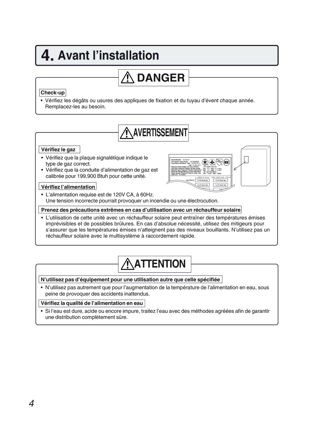 Pentax N-0751M-OD Avant l’installation, Check-up, Vérifiez le gaz, Vérifiez la qualité de l’alimentation en eau 