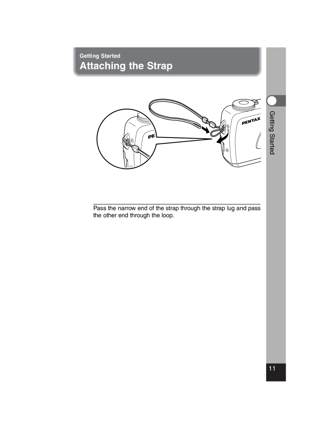 Pentax Optiio550 manual Attaching the Strap, Getting Started 