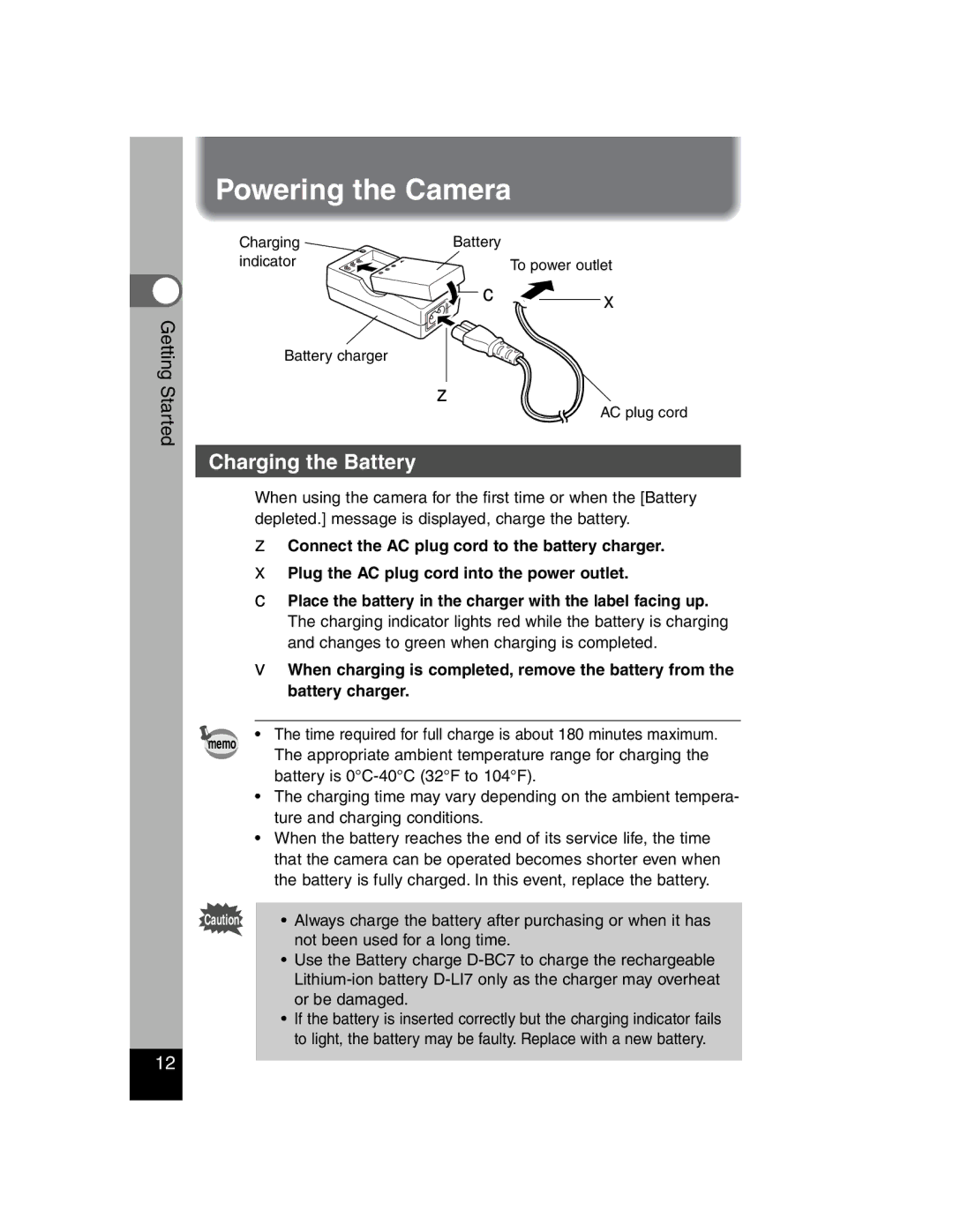 Pentax Optiio550 manual Powering the Camera, Charging the Battery 