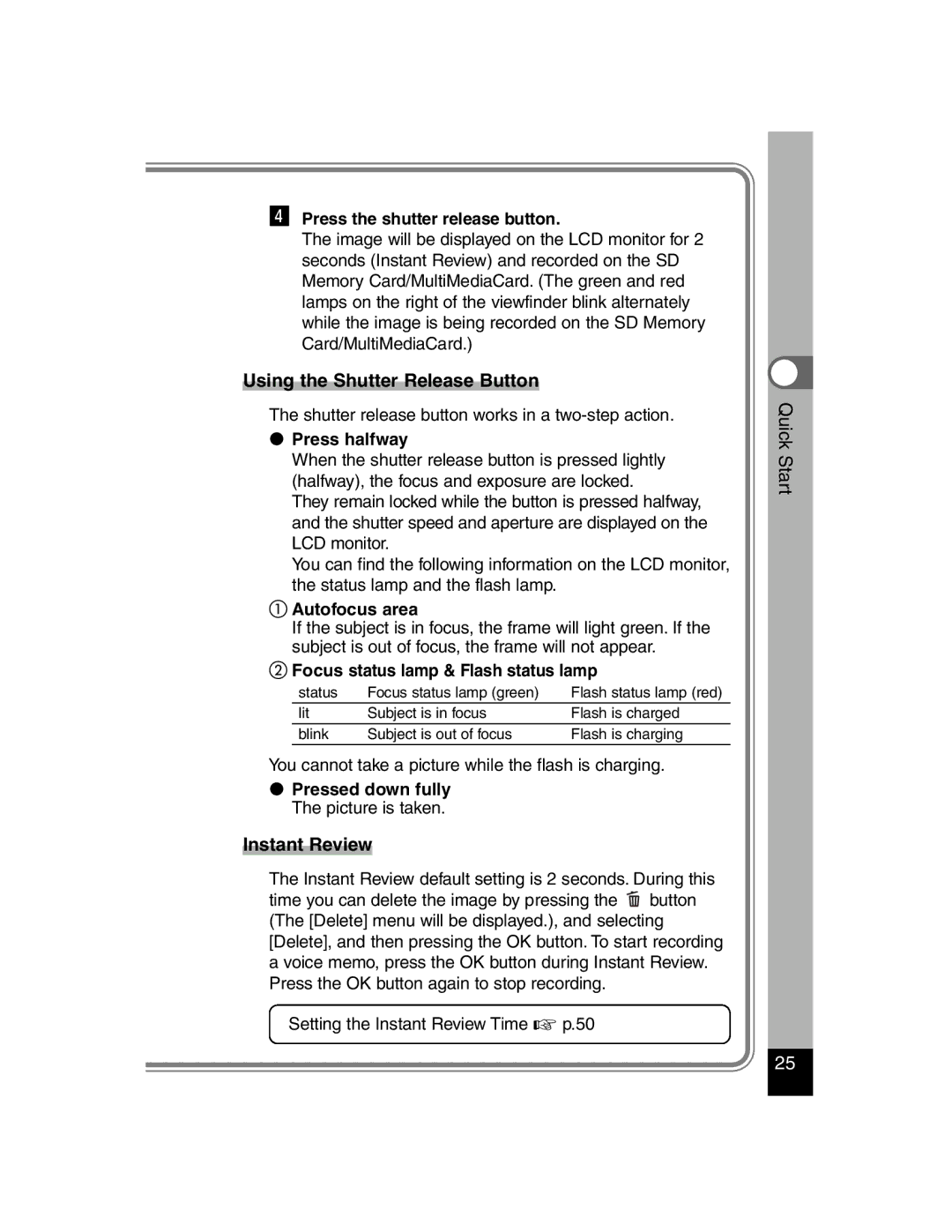 Pentax Optiio550 manual Using the Shutter Release Button, Instant Review 