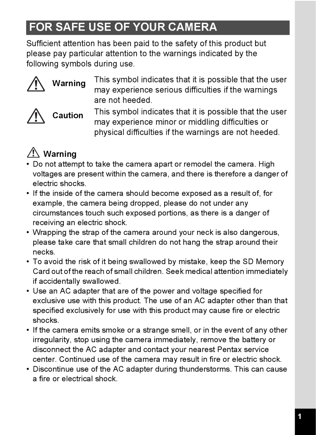 Pentax Optio 555 manual For Safe USE of Your Camera 