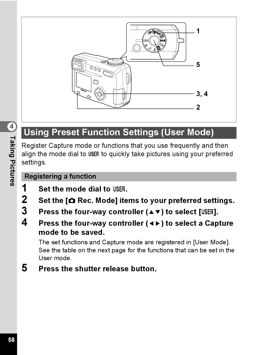 Pentax Optio 555 manual Using Preset Function Settings User Mode, Registering a function 