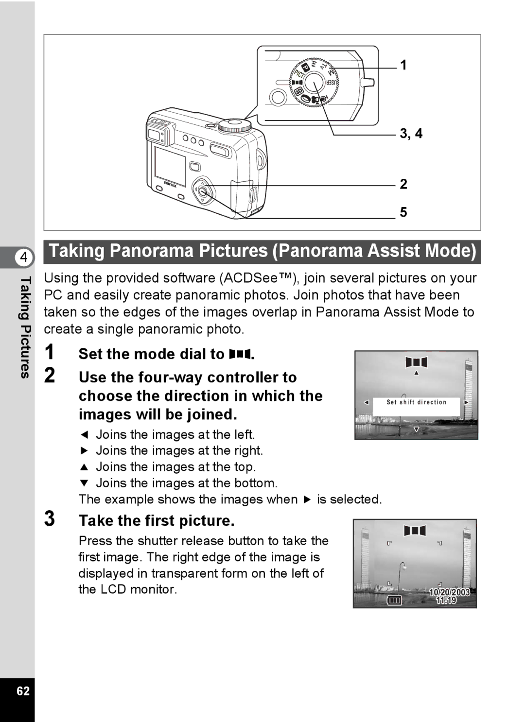 Pentax Optio 555 manual Taking Panorama Pictures Panorama Assist Mode, Images will be joined, Take the first picture 