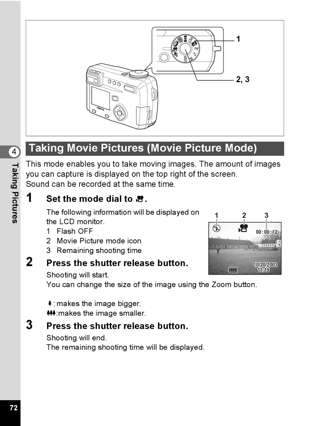 Pentax Optio 555 manual Taking Movie Pictures Movie Picture Mode, Set the mode dial to C 