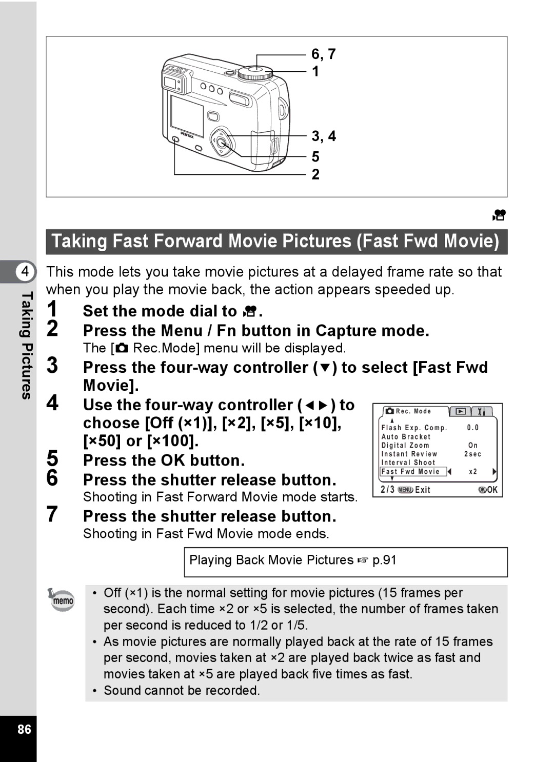 Pentax Optio 555 Taking Fast Forward Movie Pictures Fast Fwd Movie, Press the four-way controller 3 to select Fast Fwd 