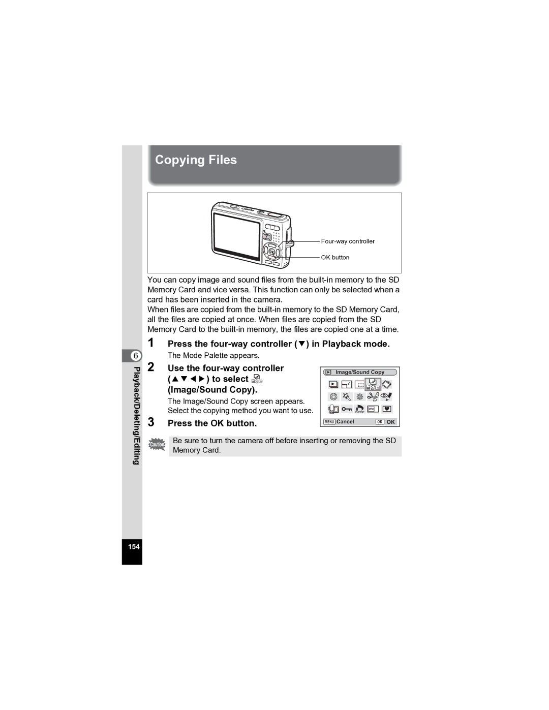 Pentax Optio A20 specifications Copying Files, Use the four-way controller 2345 to select Image/Sound Copy 