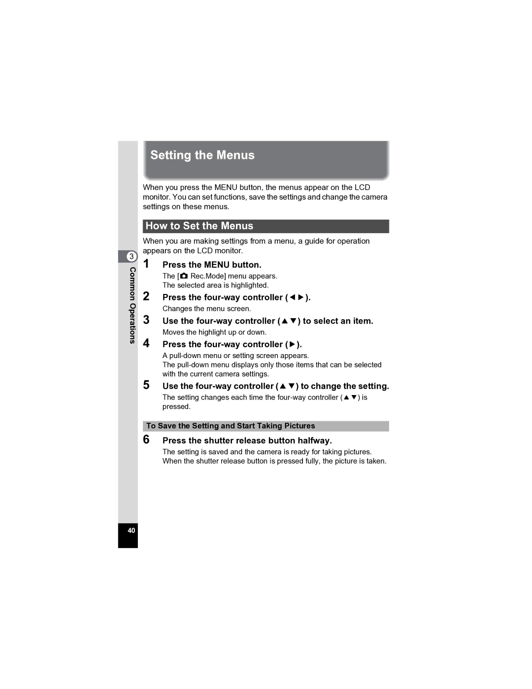 Pentax Optio A20 specifications Setting the Menus, How to Set the Menus, Press the Menu button 