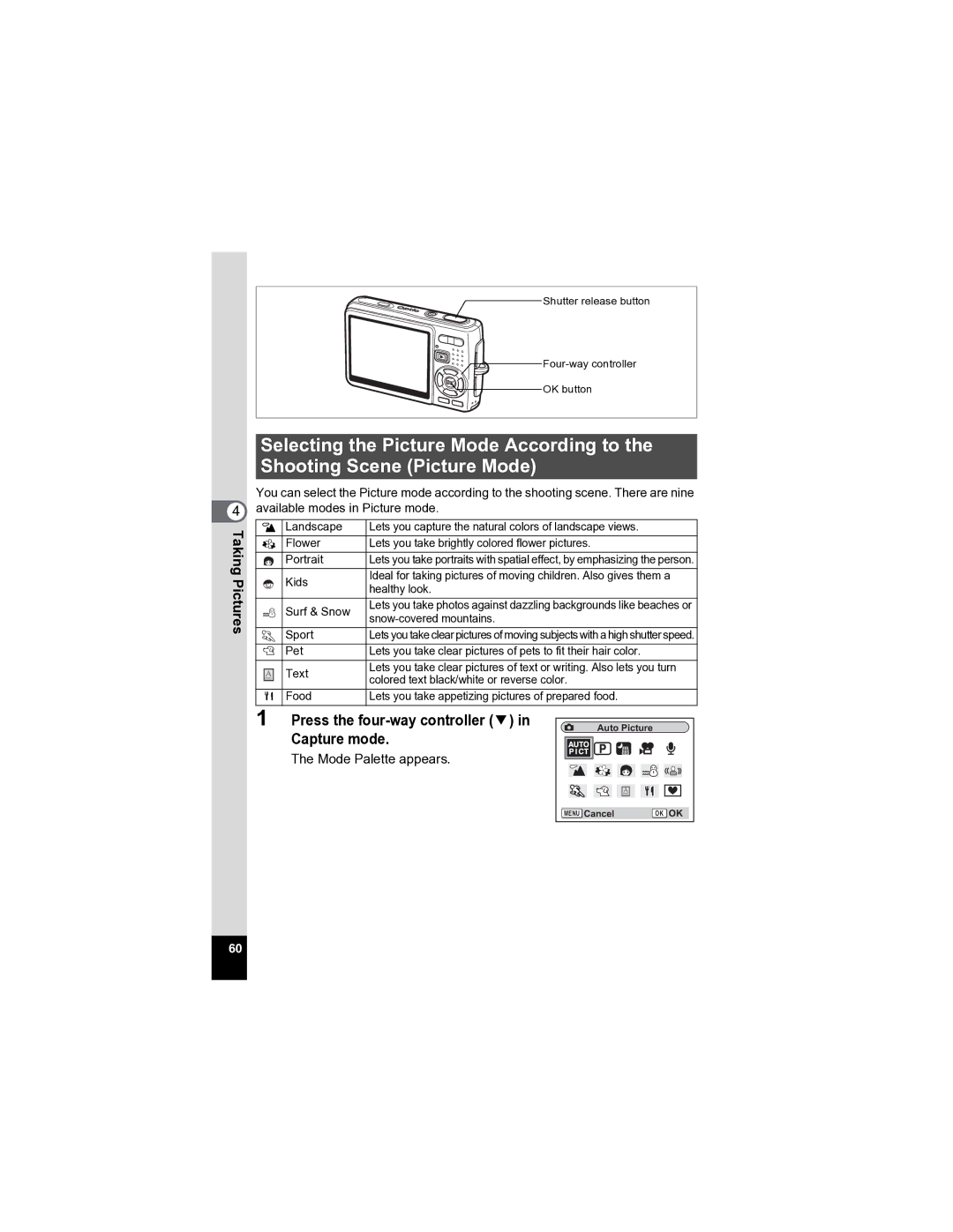 Pentax Optio A20 specifications Press the four-way controller 3 Capture mode, Taking Pictures 