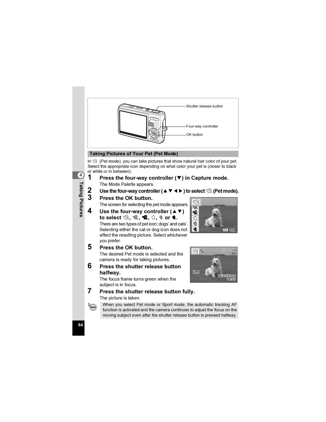 Pentax Optio A20 specifications Use the four-way controller 2345 to select EPet mode, Taking Pictures of Your Pet Pet Mode 