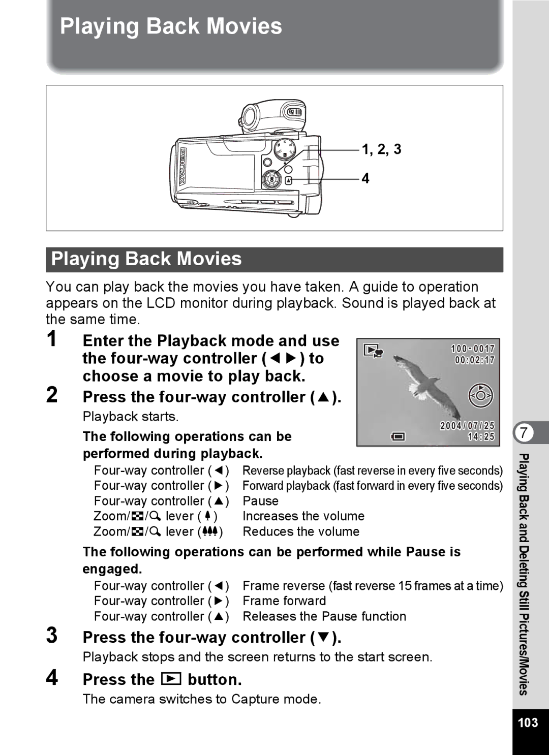 Pentax Optio MX4 specifications Playing Back Movies, Enter the Playback mode and use, Four-way controller 45 to 