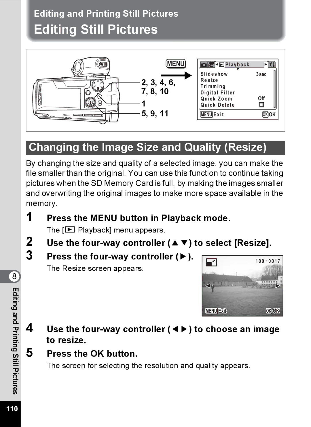 Pentax Optio MX4 specifications Editing Still Pictures, Changing the Image Size and Quality Resize, Resize screen appears 