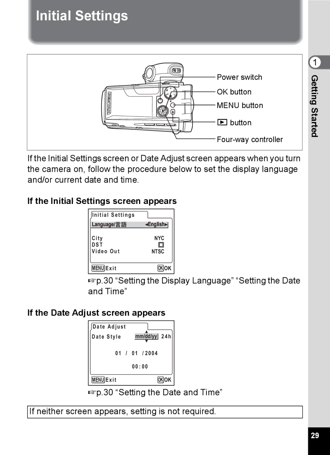 Pentax Optio MX4 specifications If the Initial Settings screen appears, If the Date Adjust screen appears 