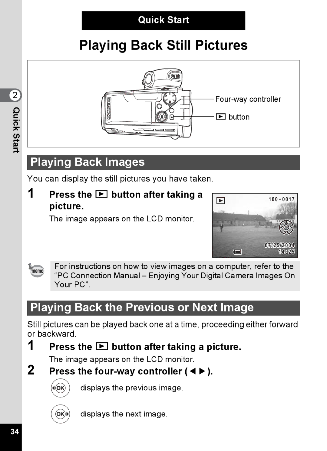 Pentax Optio MX4 Playing Back Images, Playing Back the Previous or Next Image, Press the Q button after taking a Picture 