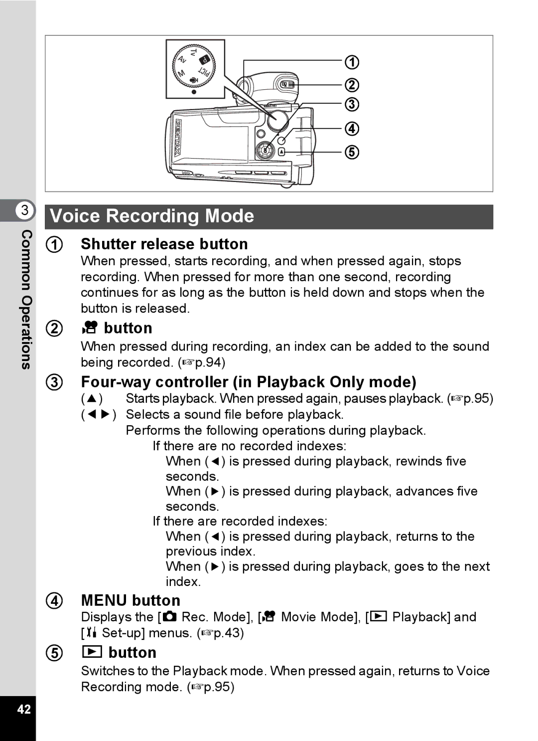 Pentax Optio MX4 Voice Recording Mode, Four-way controller in Playback Only mode, Selects a sound file before playback 