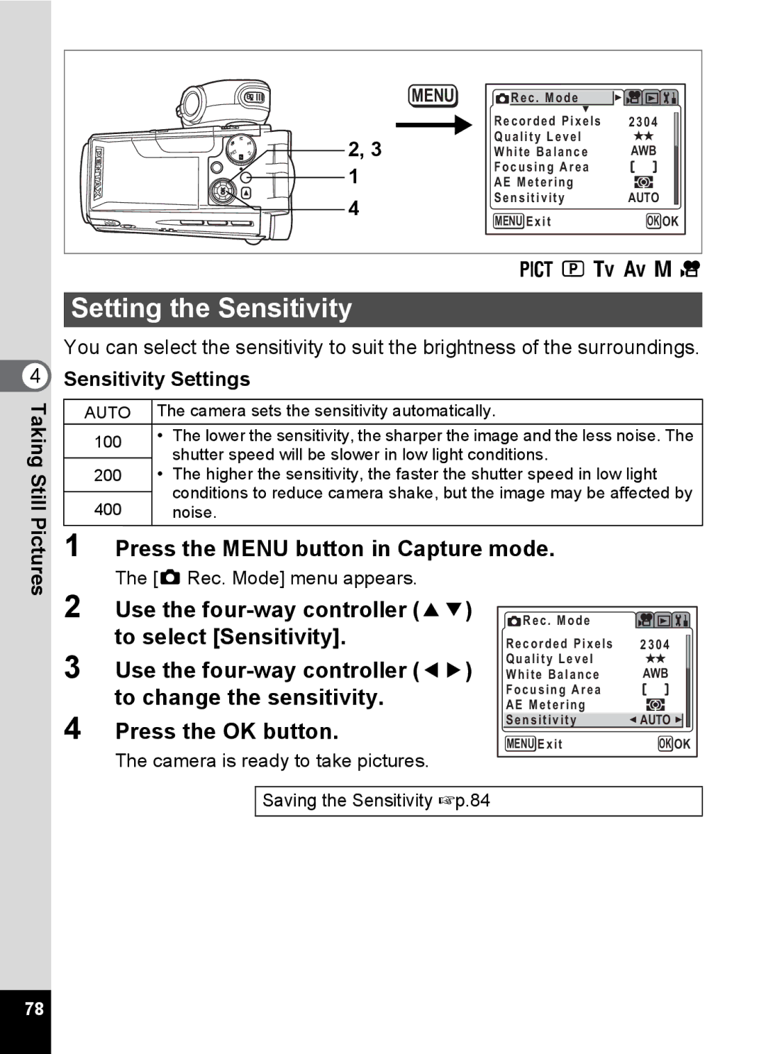 Pentax Optio MX4 Setting the Sensitivity, To select Sensitivity, To change the sensitivity, Sensitivity Settings 