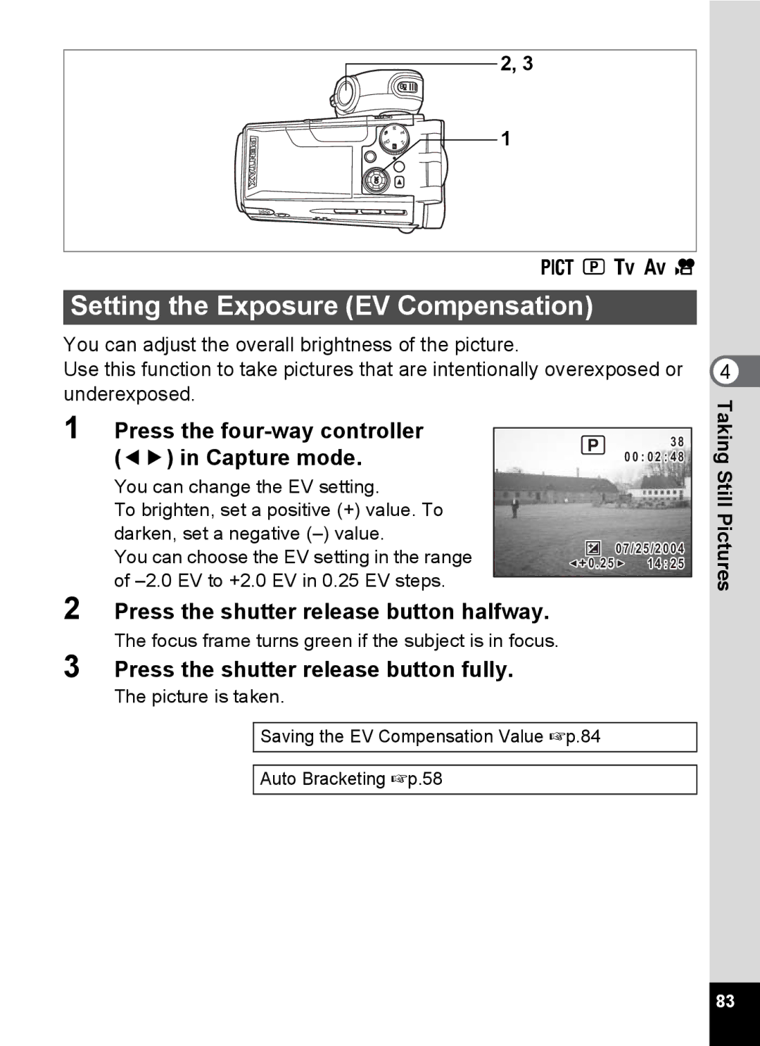 Pentax Optio MX4 Setting the Exposure EV Compensation, Press the four-way controller 45 in Capture mode, B c C 