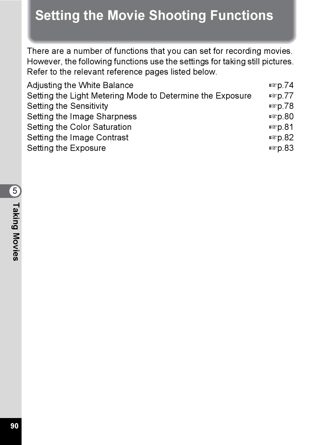 Pentax Optio MX4 specifications Setting the Movie Shooting Functions 