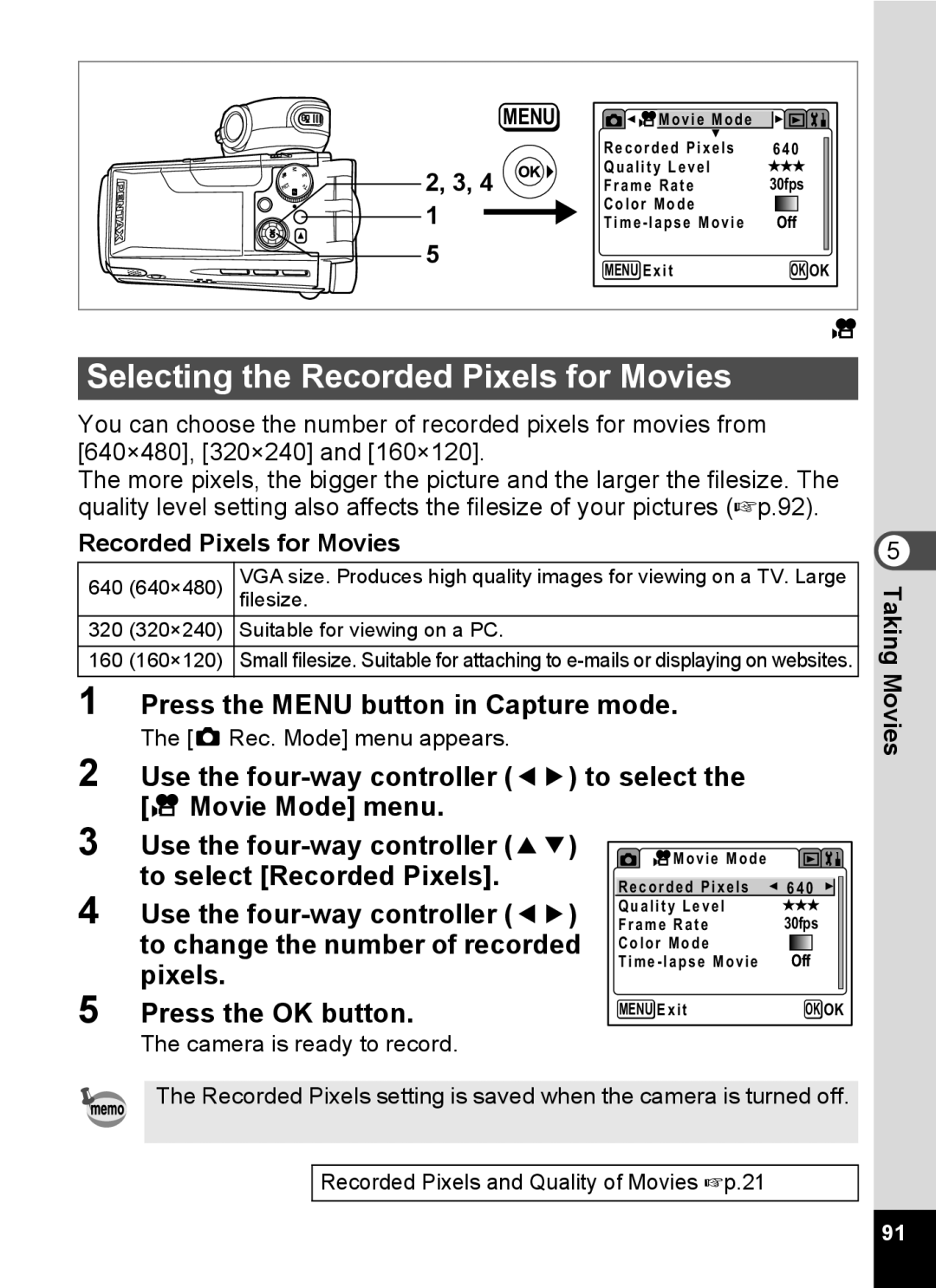 Pentax Optio MX4 specifications Selecting the Recorded Pixels for Movies, Camera is ready to record 