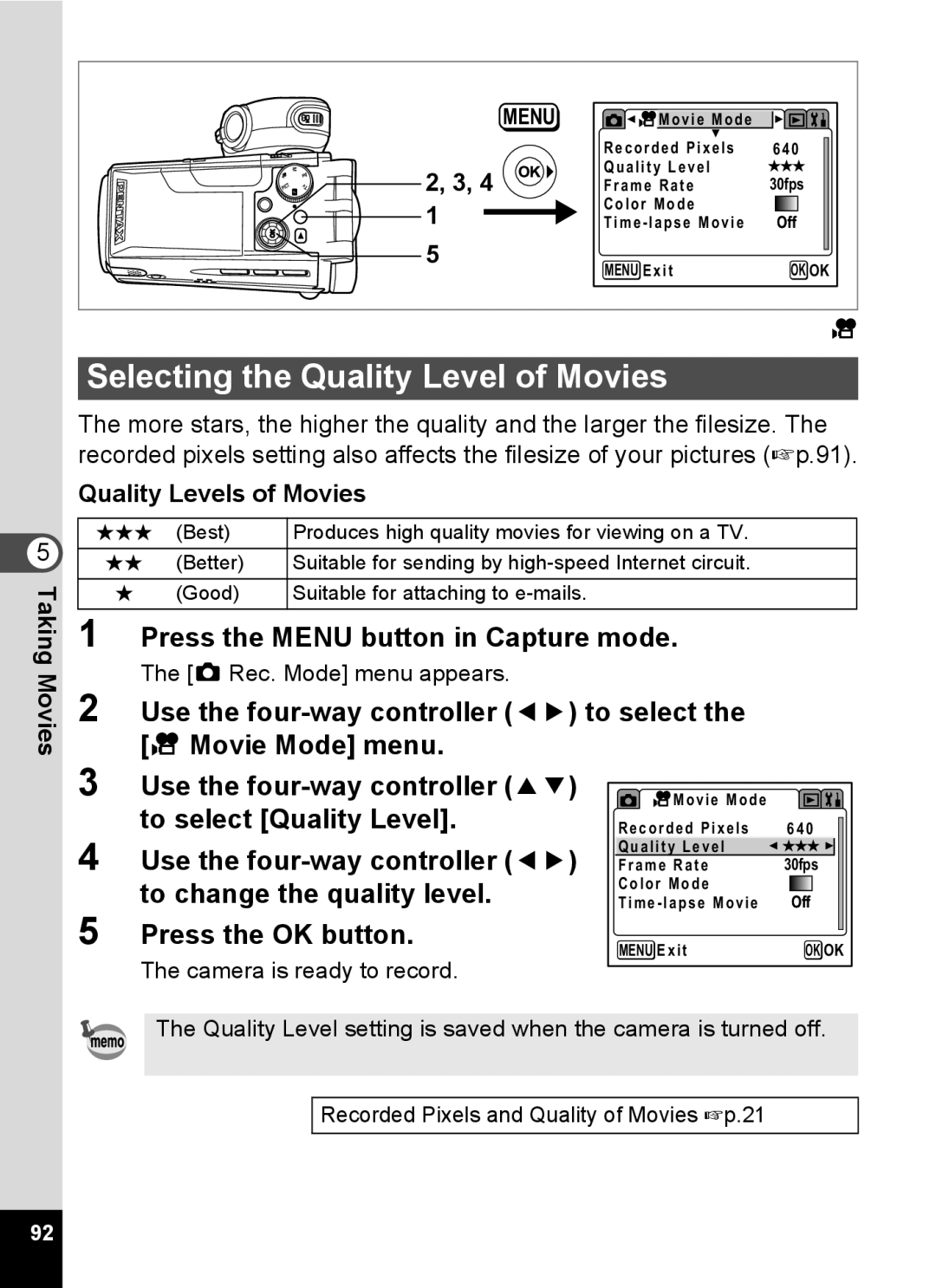 Pentax Optio MX4 specifications Selecting the Quality Level of Movies, To select Quality Level, To change the quality level 