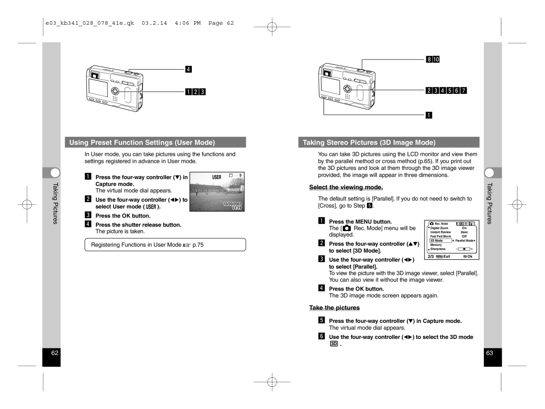 Pentax Optio S Xcvbnm, Using Preset Function Settings User Mode, Taking Stereo Pictures 3D Image Mode, Take the pictures 