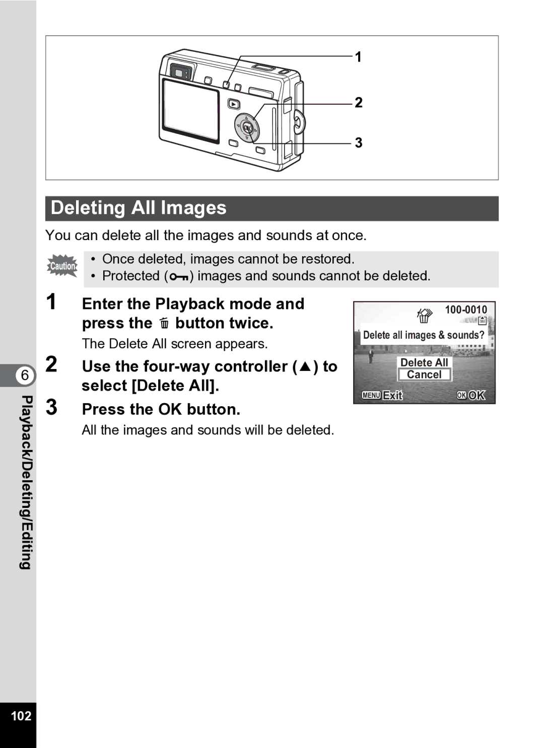 Pentax Optio S5i manual Deleting All Images, Enter the Playback mode and press the i button twice, 102 