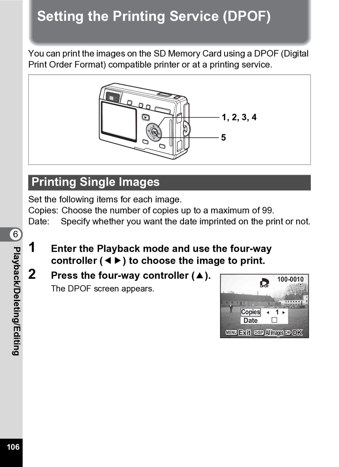 Pentax Optio S5i manual Setting the Printing Service Dpof, Printing Single Images, 106 