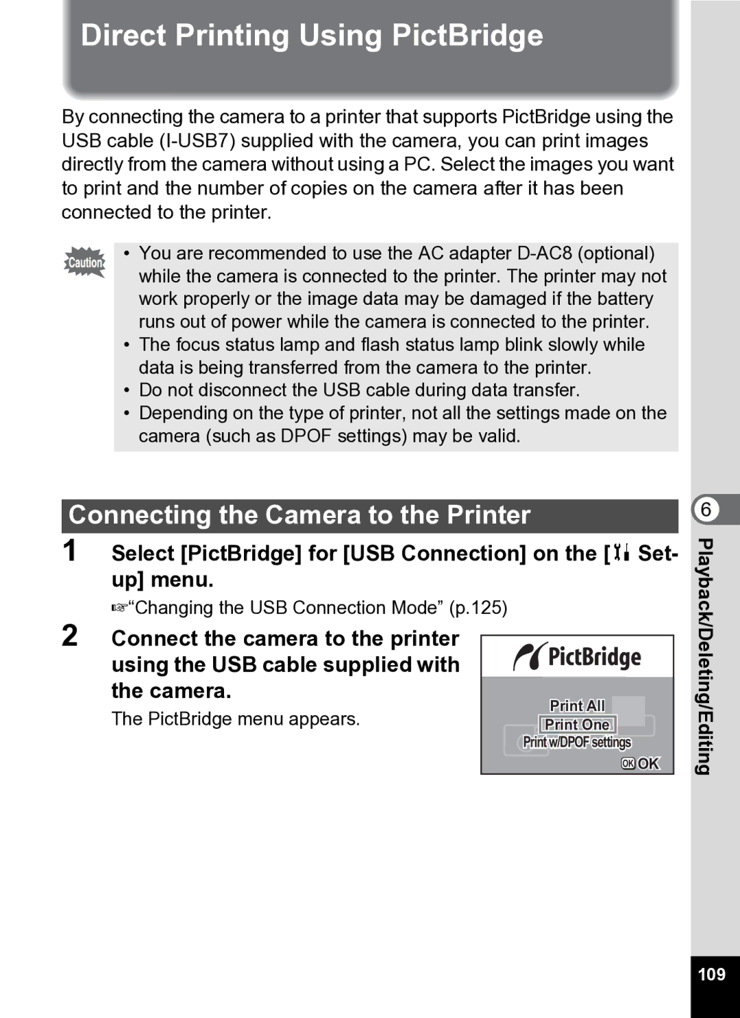 Pentax Optio S5i manual Direct Printing Using PictBridge, Connecting the Camera to the Printer, 109 