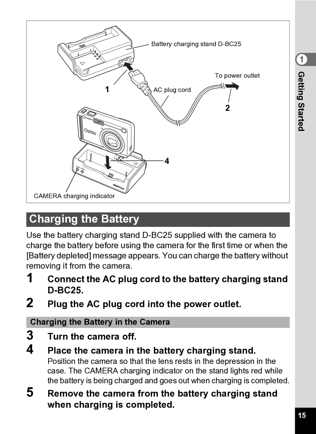 Pentax Optio S5i manual Charging the Battery in the Camera 