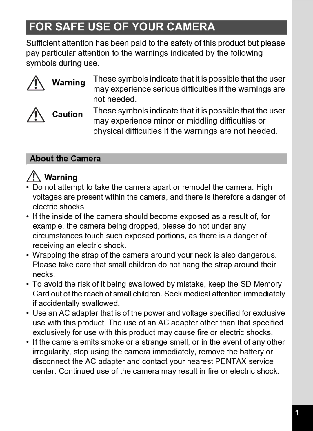 Pentax Optio S5i manual For Safe USE of Your Camera, About the Camera 