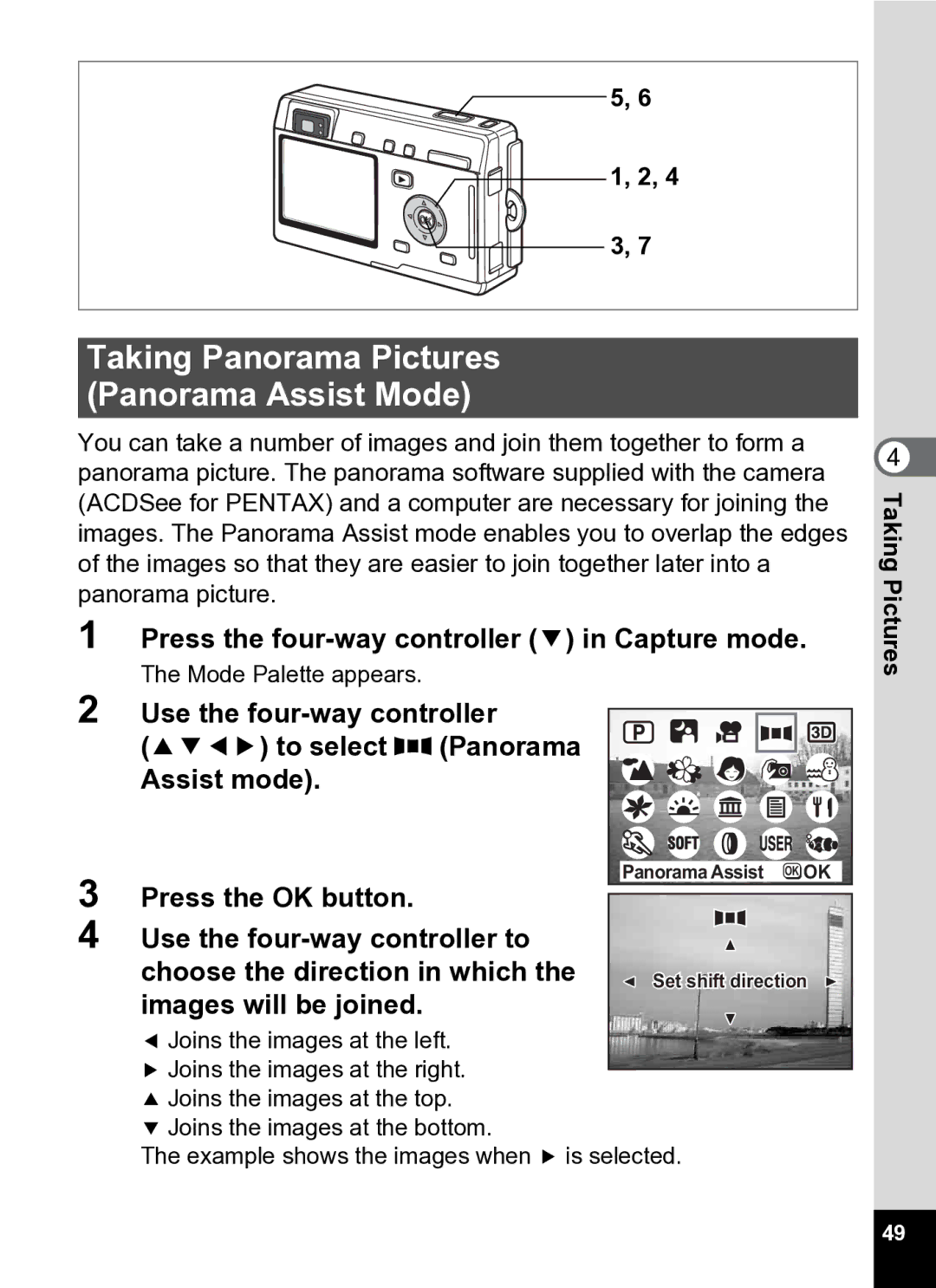 Pentax Optio S5i manual Taking Panorama Pictures Panorama Assist Mode, Images will be joined 