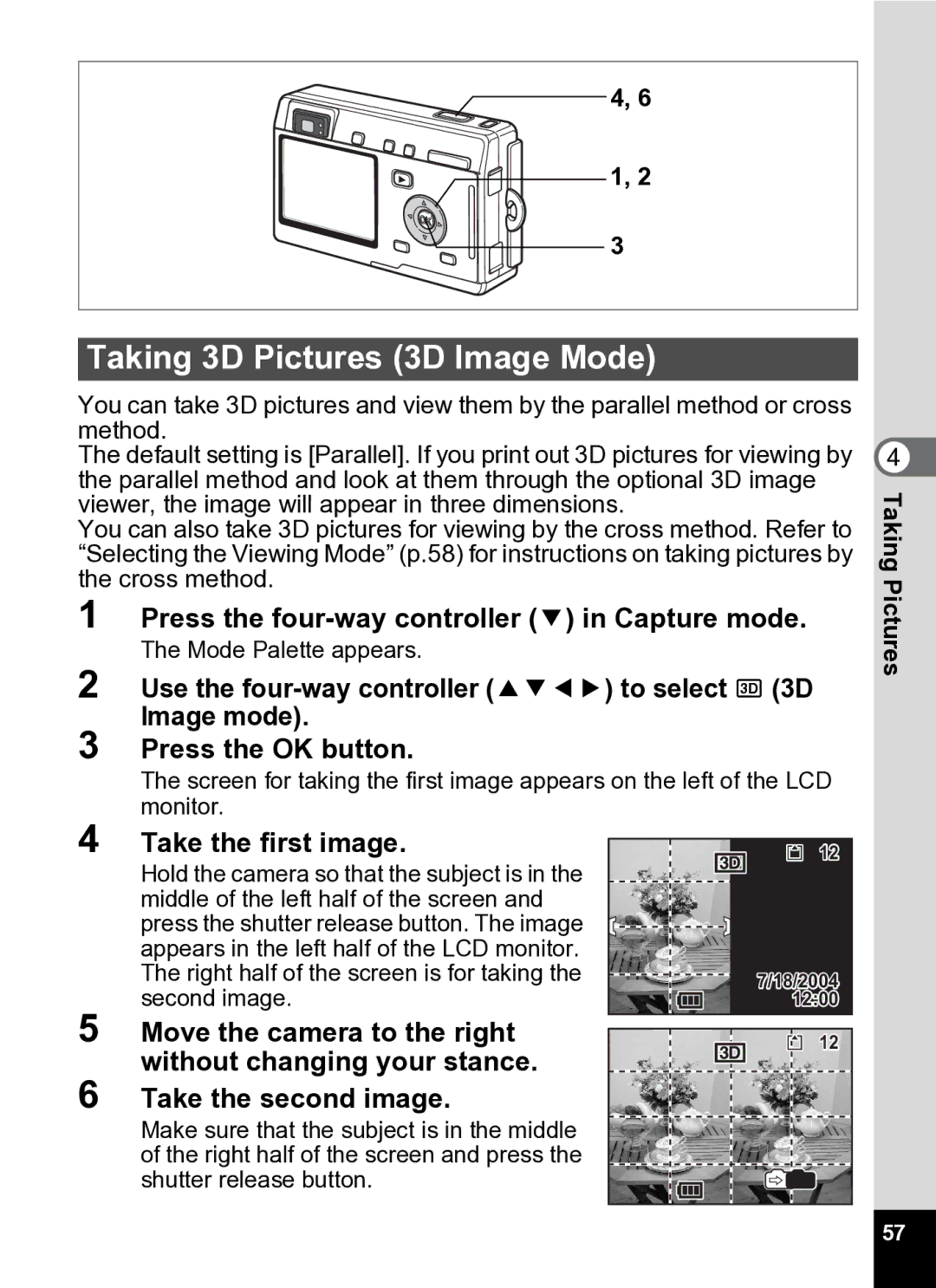 Pentax Optio S5i manual Taking 3D Pictures 3D Image Mode, Use the four-way controller 2345 to select G 3D 