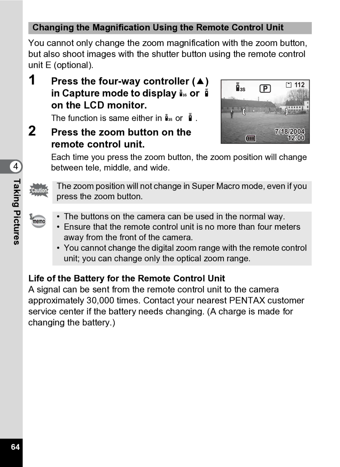 Pentax Optio S5i Changing the Magnification Using the Remote Control Unit, Life of the Battery for the Remote Control Unit 