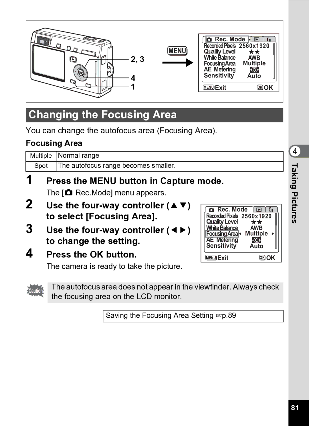 Pentax Optio S5i manual Changing the Focusing Area 