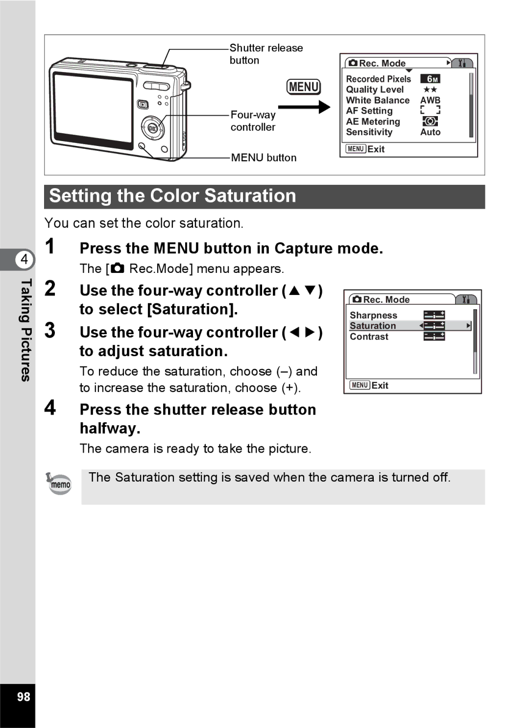 Pentax Optio S6 specifications Setting the Color Saturation, To select Saturation, To adjust saturation 