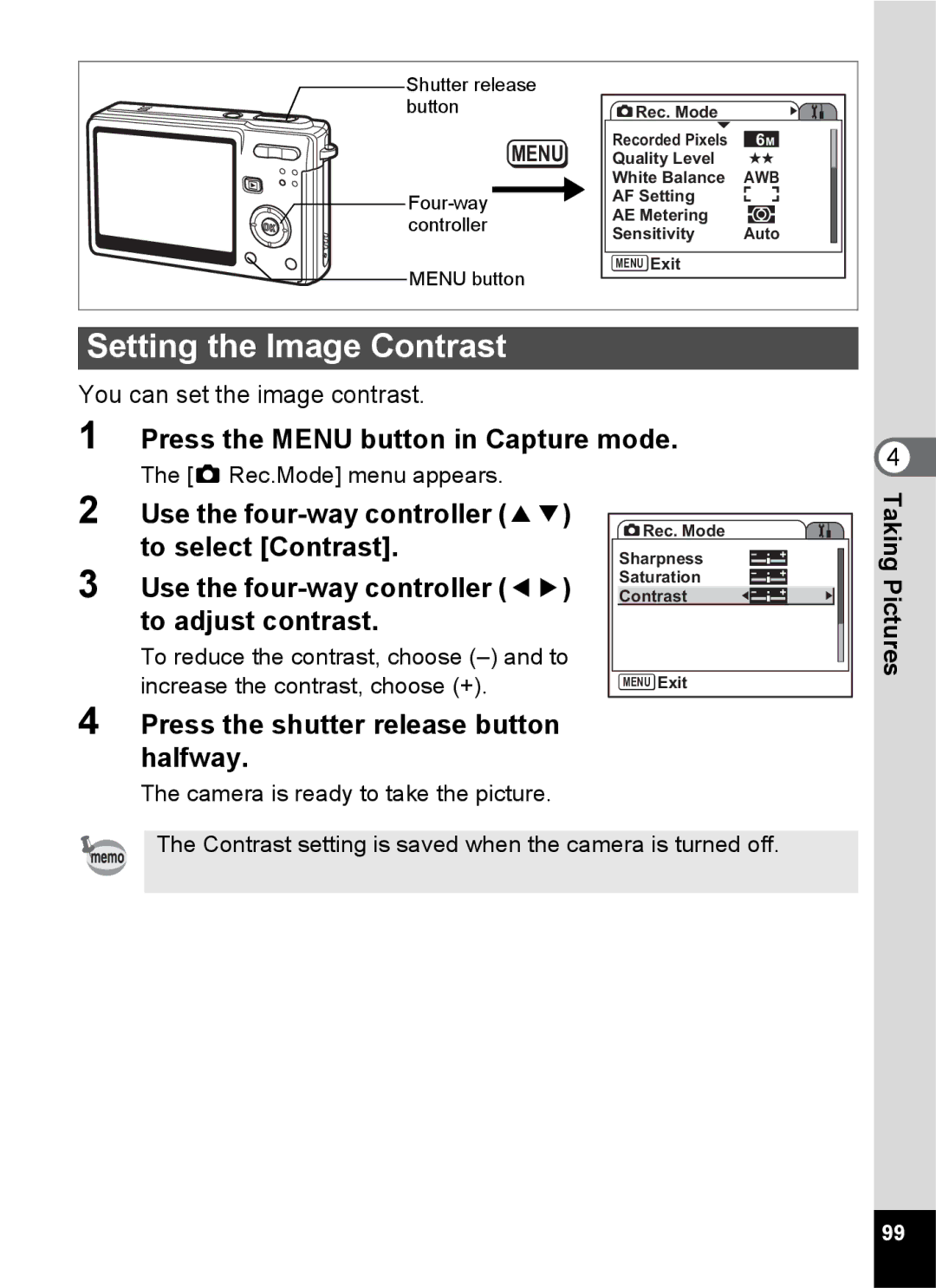 Pentax Optio S6 specifications Setting the Image Contrast, To select Contrast, To adjust contrast 