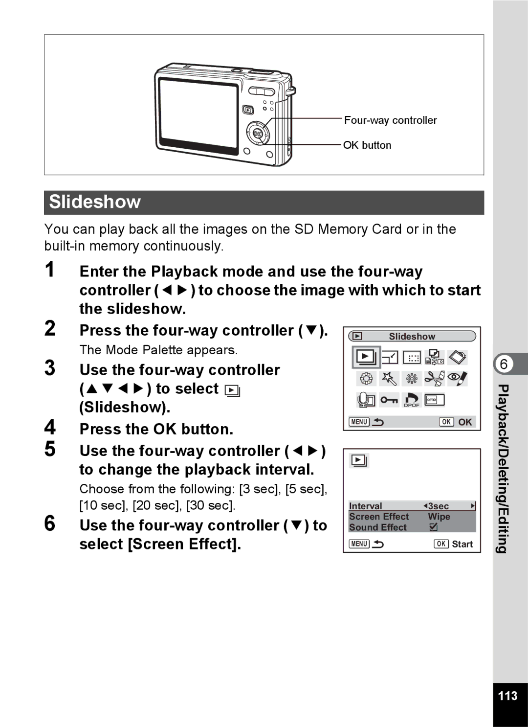 Pentax Optio S6 specifications Slideshow, Use the four-way controller 3 to select Screen Effect, 113 