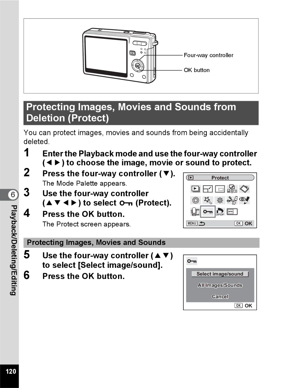 Pentax Optio S6 Protecting Images, Movies and Sounds from Deletion Protect, To select Z Protect Press the OK button, 120 