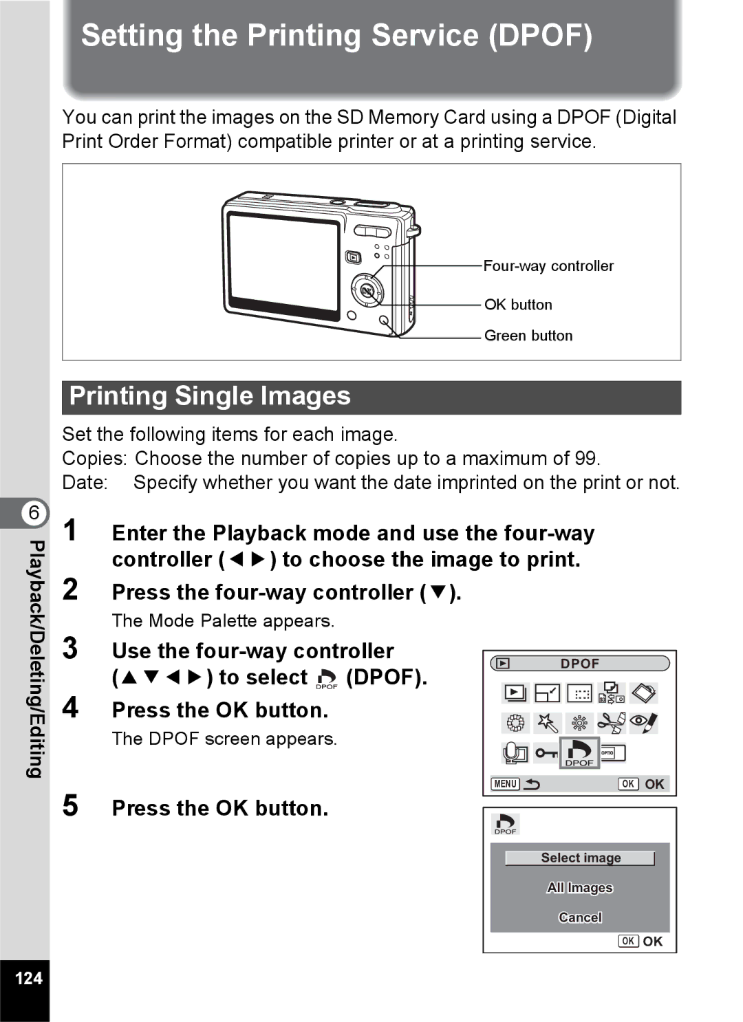 Pentax Optio S6 Setting the Printing Service Dpof, Printing Single Images, To select Dpof Press the OK button, 124 