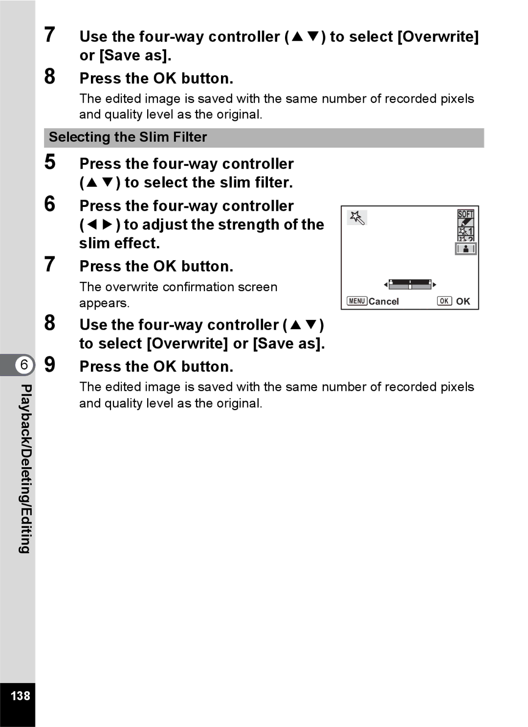 Pentax Optio S6 specifications Selecting the Slim Filter, 138 