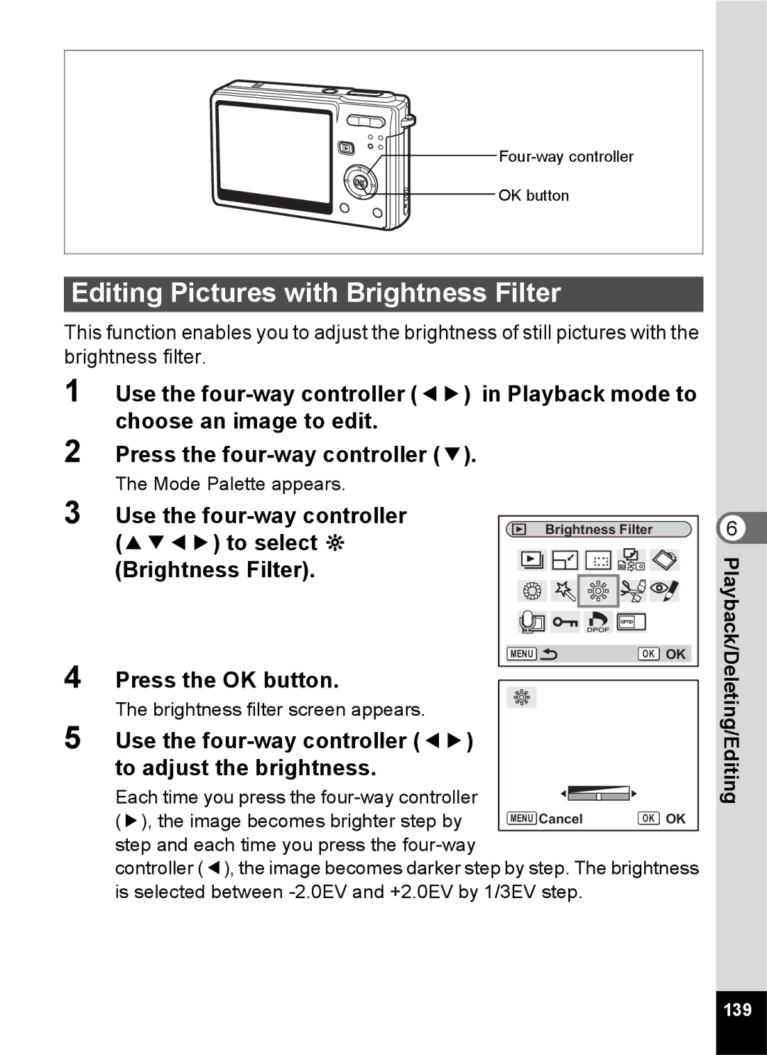 Pentax Optio S6 specifications Editing Pictures with Brightness Filter, 139 