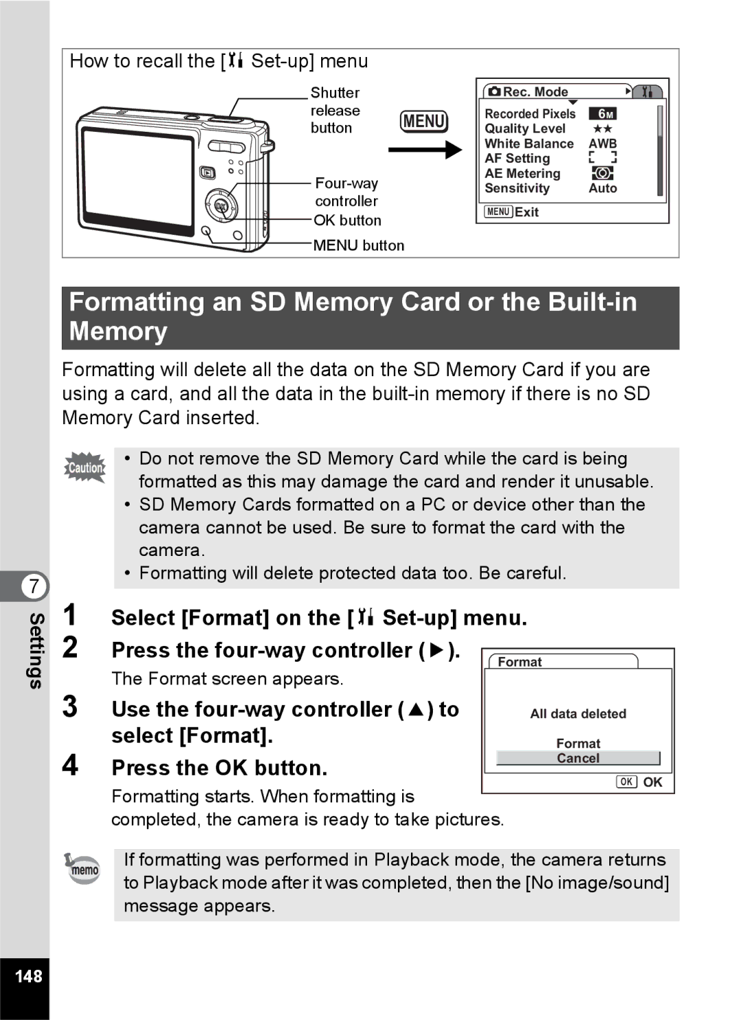 Pentax Optio S6 specifications Formatting an SD Memory Card or the Built-in Memory, Select Format on the B Set-up menu, 148 