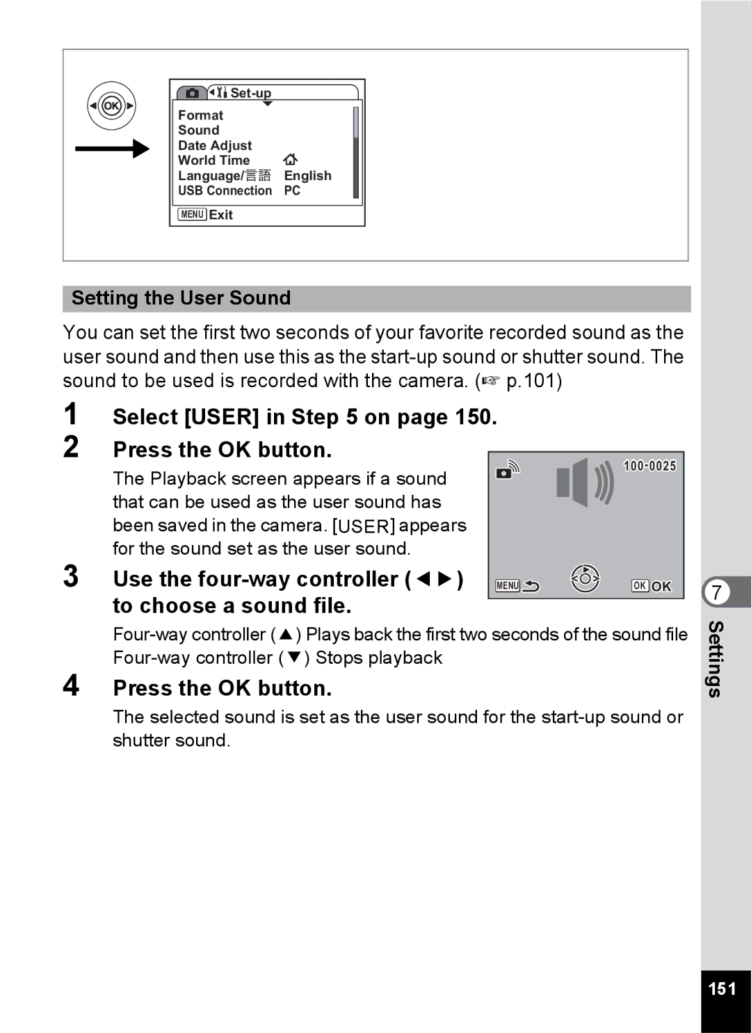 Pentax Optio S6 Select User in on Press the OK button, Use the four-way controller 45 Menu, To choose a sound file, 151 